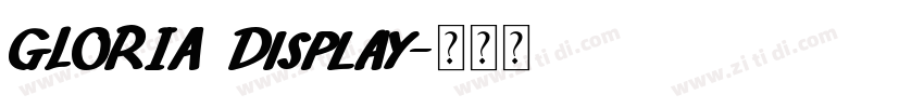 GLORIA Display字体转换